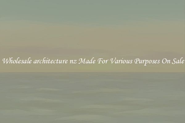 Wholesale architecture nz Made For Various Purposes On Sale