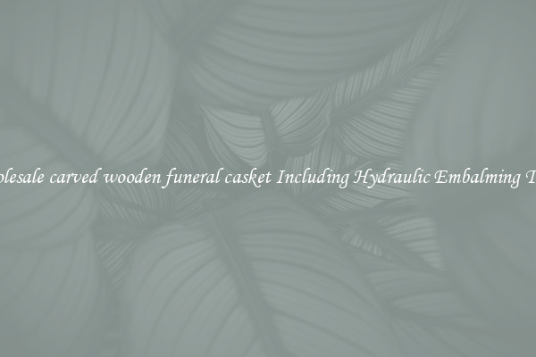 Wholesale carved wooden funeral casket Including Hydraulic Embalming Table 