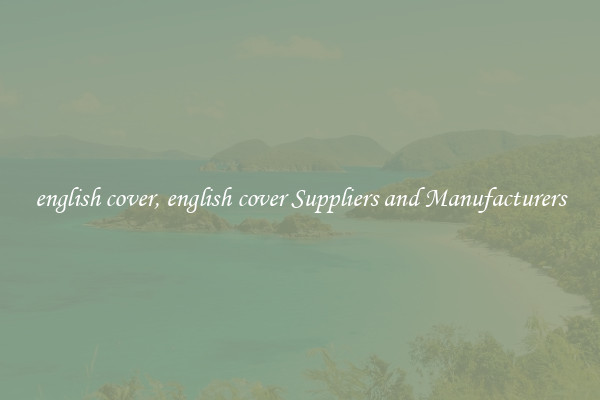 english cover, english cover Suppliers and Manufacturers