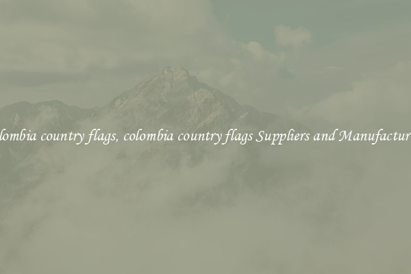 colombia country flags, colombia country flags Suppliers and Manufacturers
