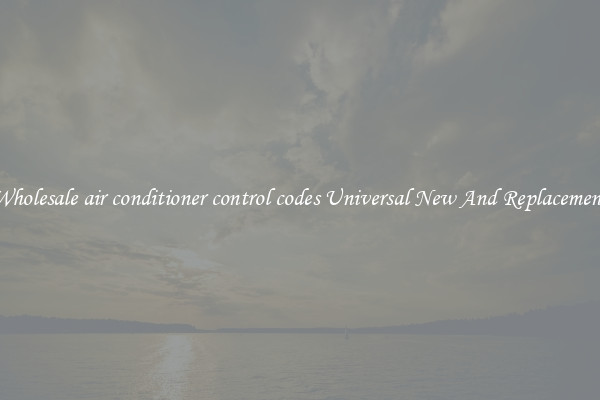 Wholesale air conditioner control codes Universal New And Replacement