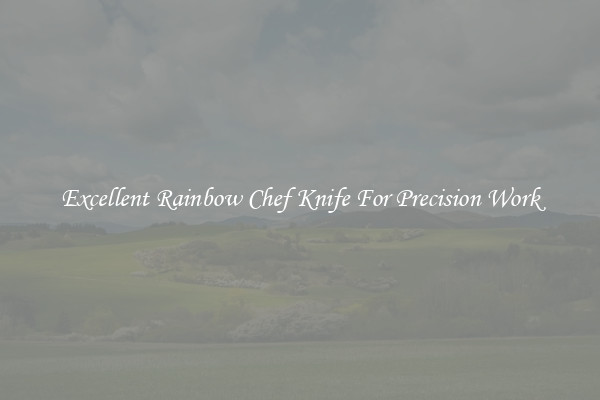 Excellent Rainbow Chef Knife For Precision Work